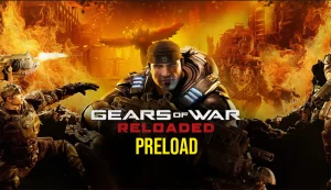 Gears of War Reloaded PS5 Features und Preload