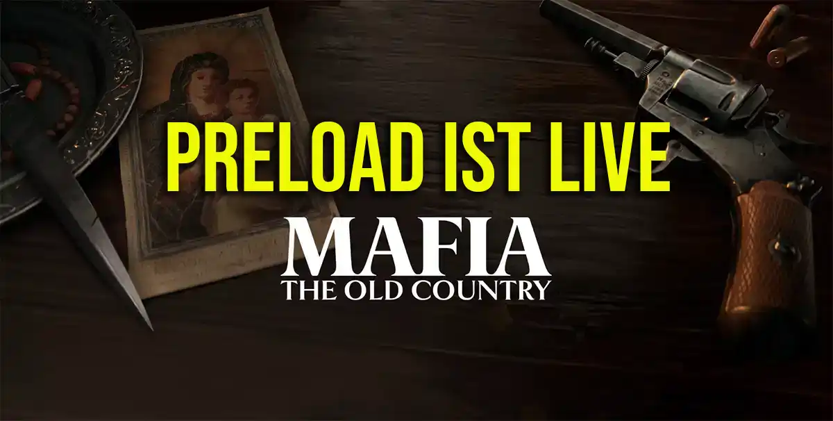 Mafia: The Old Country Preload