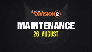 The Division 2: Server Down am 26. August