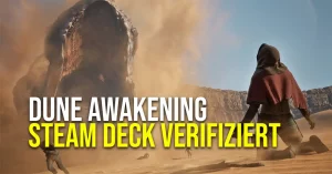 Dune Awakening jetzt offiziell Steam Deck Verified