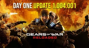 Gears of War Reloaded Update 1.004.001 Patch Notes und Bugfixes auf PS5