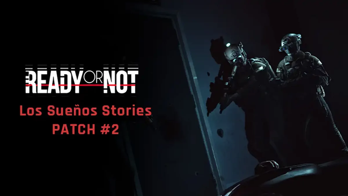 Ready or Not Update 1.000.008 behebt über 200 Fehler