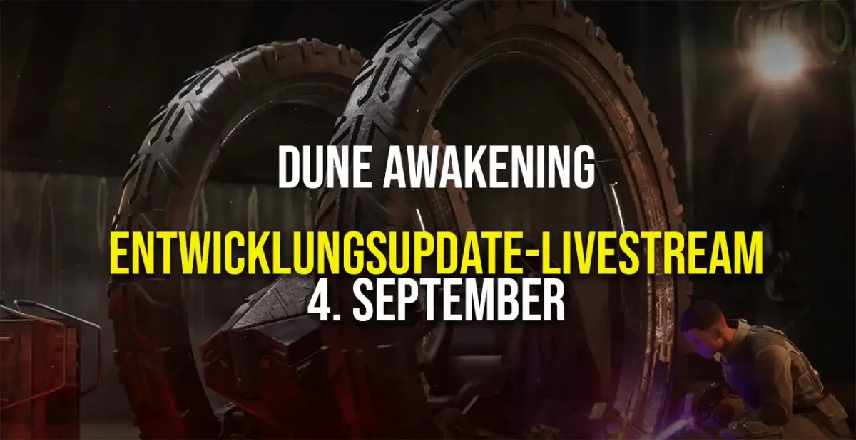 Dune Awakening Die verlorene Ernte Livestream enthüllt Kapitel 2