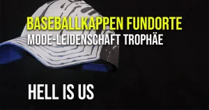 Hell is us Baseballkappen fundorte