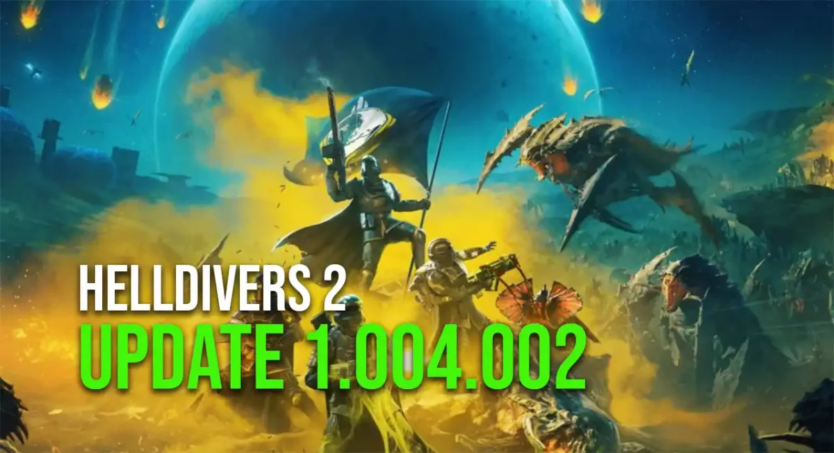 Helldivers 2 Update 1.004.002