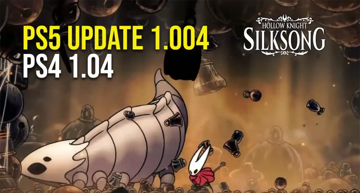 Hollow Knight Silksong Update 1.04