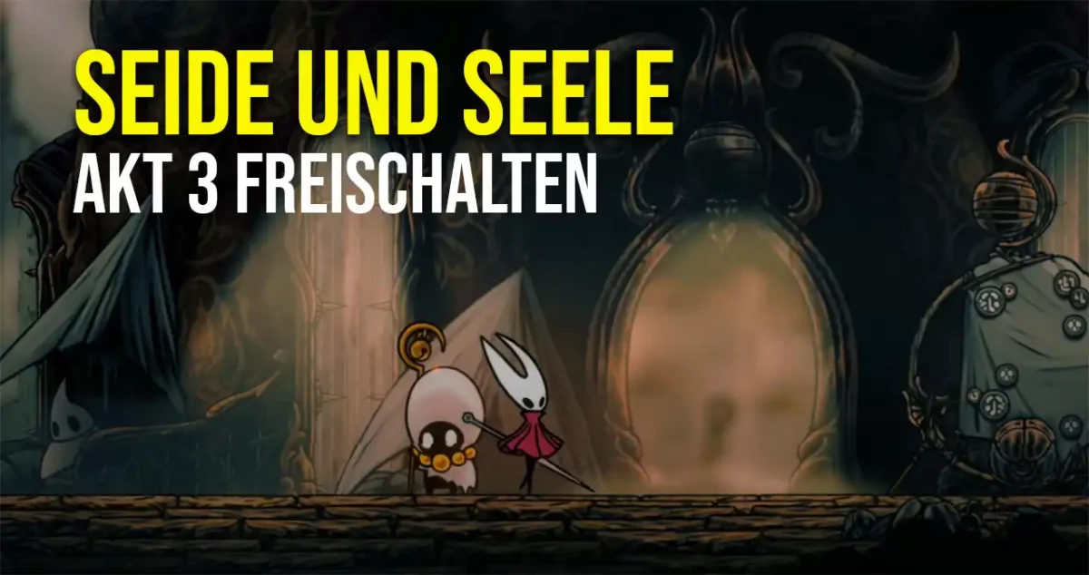 Seide und Seele Fundorte in Hollow Knight Silksong
