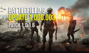 Battlefield 6 Update 1.000.003 Patch Notes