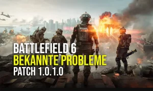 Battlefield 6: Bekannte Probleme & Patch 1.0.1.0