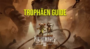 Little Nightmares 3 Trophäen Guide - Alle Achievements mit 100%