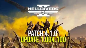 Helldivers 2 Patch 4.1.0 – Update 1.004.100 mit über 200 Fixes und Balancing