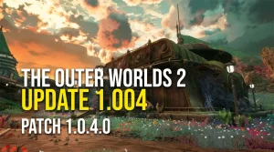 The Outer Worlds 2 Update 1.004 - Patch 1.0.4.0 Details