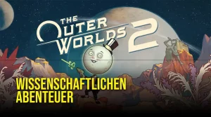 The Outer Worlds 2 - Wissenschaftlichen Abenteuer auf Paradise Island