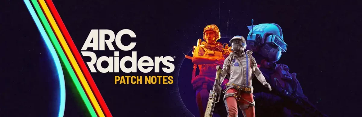 ARC Raiders Patch Notes 1.1.0