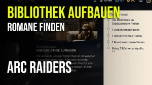 Eine Bibliothek aufbauen in ARC Raiders