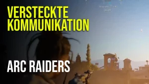 Versteckte Kommunikation in ARC Raiders