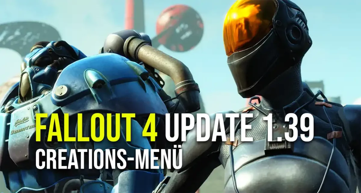 Fallout 4 Update 1.39 Creations-Menü Jubiläum