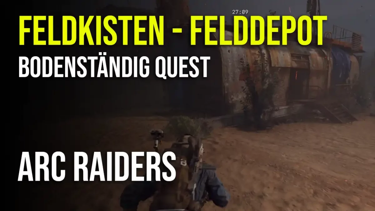 Feldkiste an Felddepot liefern quest