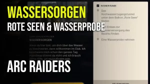 Arc Raiders: Wassersorgen - So findest du die Wasserprobe 5 Arc Raiders Wassersorgen Quest