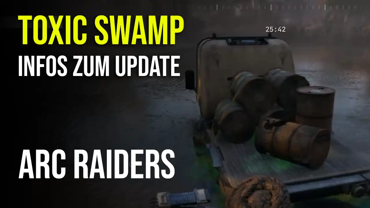 Arc Riders Riders Swamp ARC Raiders Toxic Swamp - Neue Map Condition enthüllt?