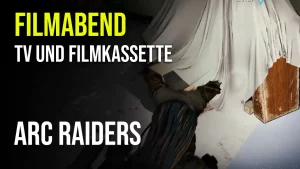 Arc Raiders Quest Filmabend