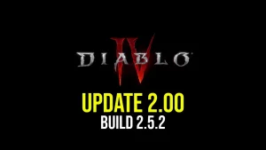 Diablo 4 Update 2.00 ist live - Patch 2.5.2 bringt große Änderungen
