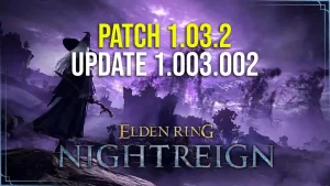 Elden Ring Nightreign Patch 1.03.2