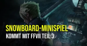 Final Fantasy 7 Remake Teil 3 bringt das Snowboard-Minispiel zurück