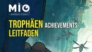 Mio: Memories in Orbit Trophäen und Achievements Leitfaden