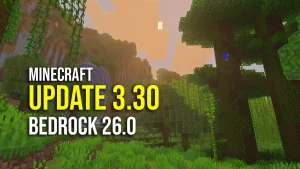 Minecraft Update 3.30 Bedrock Version 26.0