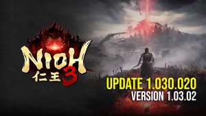Nioh 3 Update 1.030.020 Patch Notes