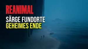 Reanimal Särge Fundorte Geheimes Ende