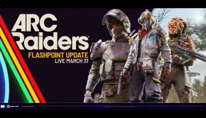 ARC Raiders Flashpoint Uhrzeit und Inhalte