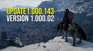 Crimson Desert Update 1.000.143 – Patch Notes 1.00.02