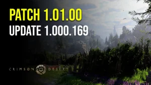 Crimson Desert Update 1.000.169 Patch Notes 1.01.00