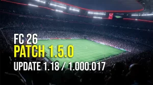 FC 26 Update 1.18 veröffentlicht – Patch 1.5.0 bringt Gameplay-Änderungen