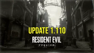 Resident Evil Requiem Update 1.110 – Patch Notes vom 5. März
