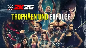 WWE 2K26 Trophäen und Achievements Guide