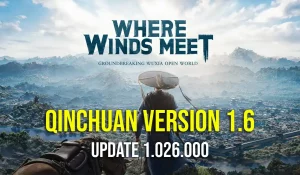 Where Winds Meet Update 1.026 Version 1.6 Patch Notes