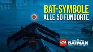 Alle Bat-Symbole Fundorte in LEGO Batman: Das Vermächtnis des Dunklen Ritters