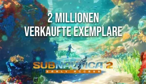 Subnautica 2 Verkaufszahlen