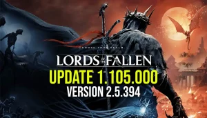 Lords of the Fallen Update 1.105 Patch Notes