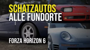 Schatzautos Fundorte in Forza Horizon 6