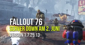 Fallout 76 Server Down am 2. Juni