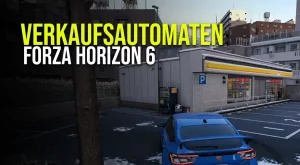 Forza Horizon 6 – Zerstöre Verkaufsautomaten Fundorte