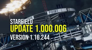 Starfield Update 1.000.006 – Version 1.16.244