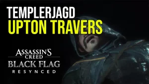 Black Flag Resynced: Upton Travers Templerjagd komplett gelöst