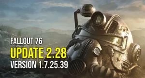 Fallout 76 Update 2.28 mit Version 1.7.25.39
