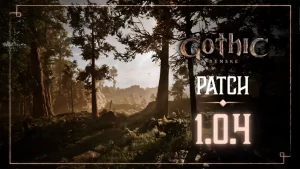 Gothic 1 Remake Patch 1.0.4