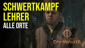 Alle Schwertkampf-Lehrer in Dawnwalker